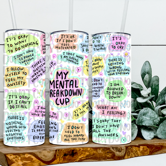 MENTAL HEALTH INSPIRATIONAL 20OZ TUMBLER